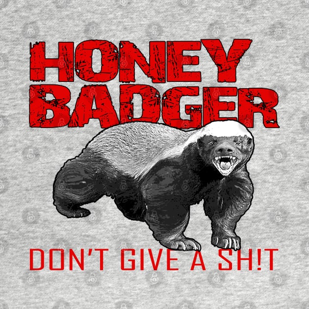 Honey Badger Don't Care by marengo